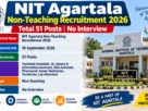 NIT Agartala Non-Teaching Recruitment 2026 for 51 Posts